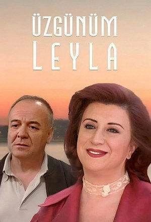 Üzgünüm Leyla poszter