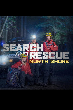 Search and Rescue: North Shore (NSR) 1. évad (2020-11-10) poszter
