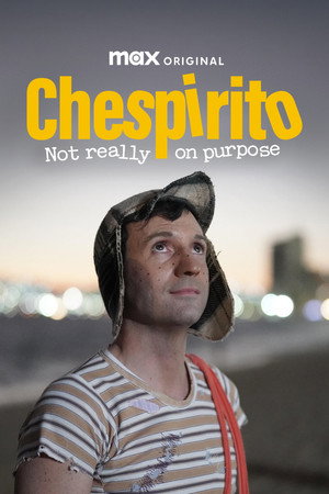 Chespirito: Akarva akaratlanul poszter