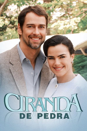 Ciranda de Pedra 1. évad (2008-05-05) poszter