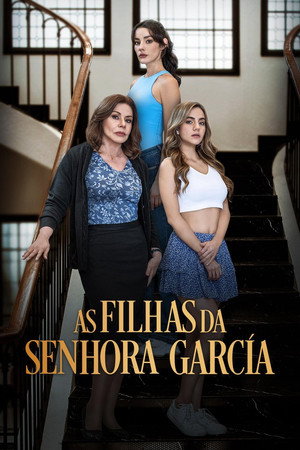 Las Hijas de la Señora García poszter