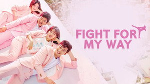 Fight for My Way kép