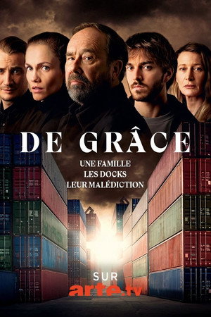 De grâce 1. évad (2024-02-08) poszter