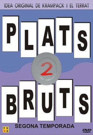 Plats bruts 2. évad (1999-09-13) poszter