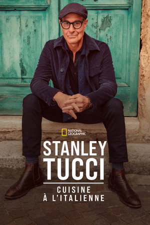 Stanley Tucci: Az olasz konyha nyomában poszter