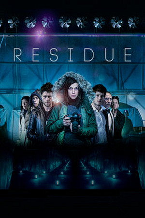 Residue 1. évad (2015-03-31) poszter