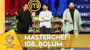 MasterChef Türkiye 6. évad Ep.108 108. epizód