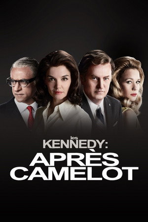 A Kennedy család: Camelot után poszter