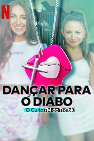 Az ördög táncosai: A 7M TikTok-szekta poszter