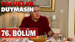 Çocuklar Duymasın 6. évad Ep.10 10. epizód