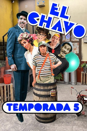 El Chavo del Ocho 5. évad (1977-01-31) poszter