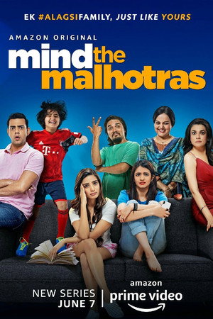 Mind the Malhotras 1. évad (2019-06-07) poszter