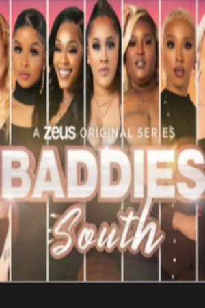 Baddies South poszter