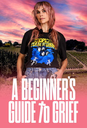 A Beginner's Guide To Grief poszter