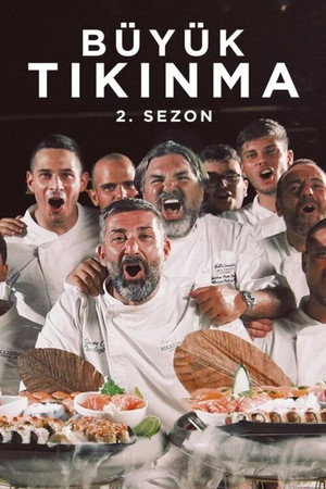 Büyük Tıkınma 2. évad (2023-04-21) poszter