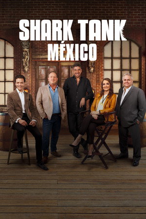 Shark Tank México 5. évad (2020-06-26) poszter