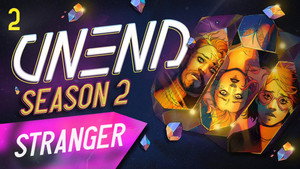 UNEND 2. évad Ep.2 2. epizód