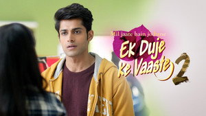 Ek Duje Ke Vaaste 2. évad Ep.16 16. epizód