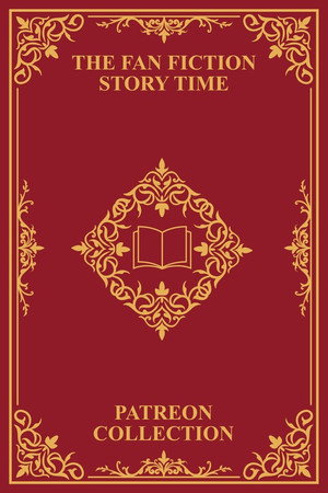 Fan Fiction Story Time