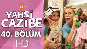 Yahşi Cazibe 1. évad Ep.40 40. epizód