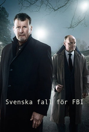 Svenska fall för FBI 1. évad (2015-04-27) poszter