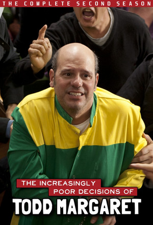 The Increasingly Poor Decisions of Todd Margaret 2. évad (2012-01-06) poszter