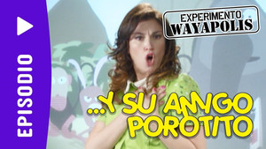 Experimento Wayápolis 1. évad Ep.12 12. epizód