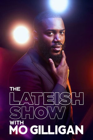 The Lateish Show with Mo Gilligan poszter