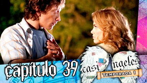Casi Ángeles 1. évad Ep.39 39. epizód