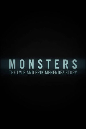 SZÖRNYETEGEK: A Lyle és Erik Menendez-sztori poszter