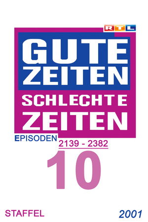 Gute Zeiten, schlechte Zeiten 10. évad (2001-01-02) poszter