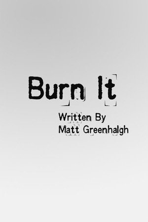 Burn It poszter