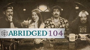 Critical Role Abridged 1. évad Ep.105 105. epizód