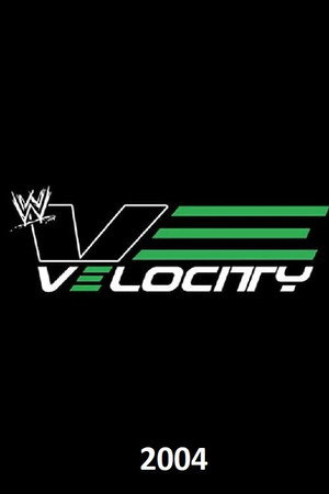 WWE Velocity 3. évad (2004-01-02) poszter