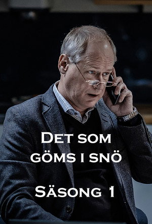 Det som göms i snö 1. évad (2018-08-21) poszter