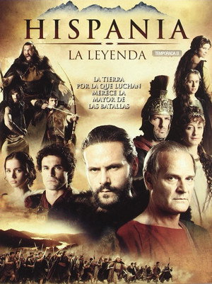 Hispania, la leyenda 2. évad (2011-05-11) poszter