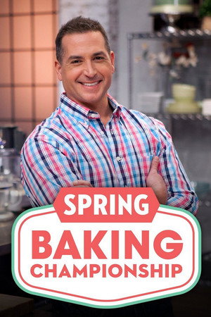 Spring Baking Championship 1. évad (2015-04-26) poszter