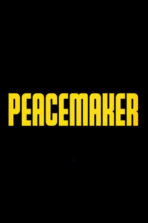 Peacemaker - Békeharcos poszter