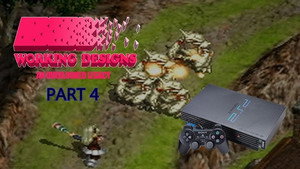 Working Designs: An Overlooked Legacy 1. évad Ep.4 4. epizód