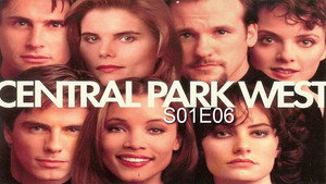 Central Park West 1. évad Ep.6 6. epizód