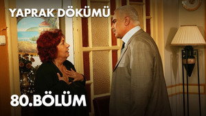 Yaprak Dökümü 2. évad Ep.80 80. epizód