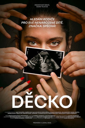 Děcko 1. évad (2025-01-17) poszter