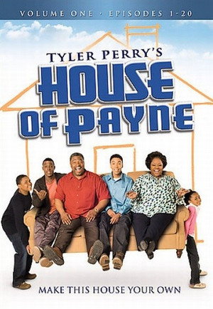 Tyler Perry's House of Payne 1. évad (2007-06-06) poszter