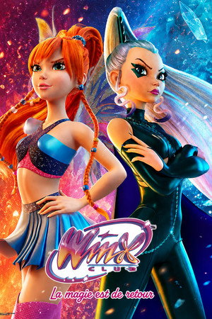 Winx Club: The Magic Is Back poszter