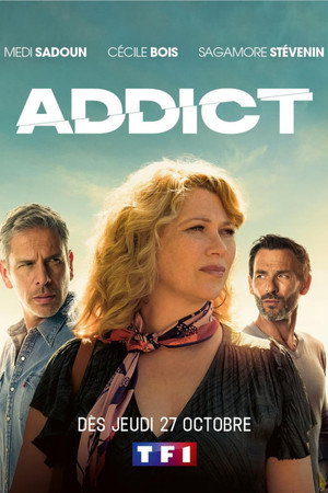 Addict 1. évad (2022-10-27) poszter