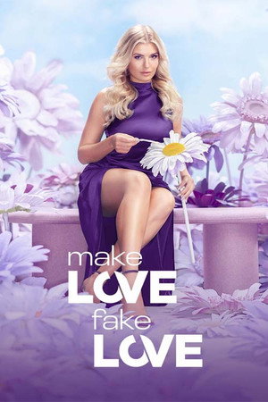Make Love, Fake Love 2. évad (2024-02-20) poszter