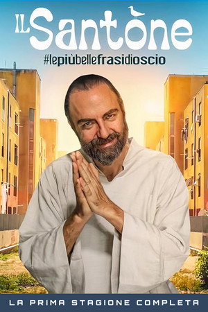 Il Santone - #lepiùbellefrasidiOscio 1. évad (2022-02-14) poszter