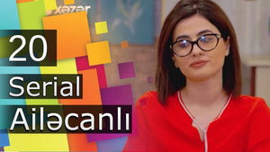 Ailəcanlı 1. évad Ep.20 20. epizód