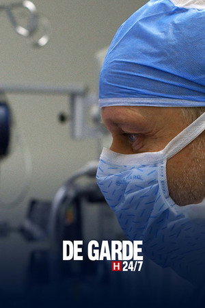 De garde 24/7 4. évad (2019-01-10) poszter