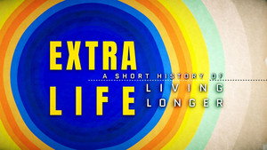 Extra Life: A Short History of Living Longer kép